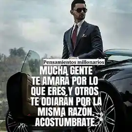 mucha_gente_te_amara_por_lo_que_eres_y_otros_te_odiaran_por_la_misma_razon_acostumbrate