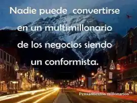 nadie_puede_convertirse_en_un_multimillonario_de_los_negocios_siendo_un_conformista