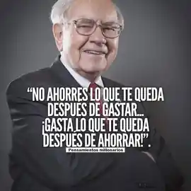 no_ahorres_lo_que_te_queda_despues_de_gastar_gasta_lo_que_te_queda_despues_de_ahorrar