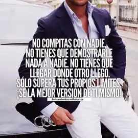 no_compitas_con_nadie_no_tienes_que_demostrarle_nada_a_nadie_no_tienes_que_llegar_donde_otro_llego_solo_supera_tus_propios_limites_se_la_mejor_version_de_ti_mismo