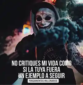 no_critiques_mi_vida_como_si_la_tuya_fuera_un_ejemplo_a_seguir
