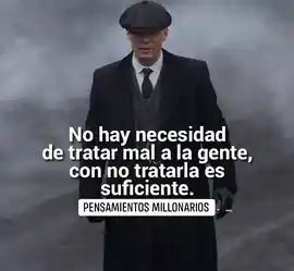 no_hay_necesidad_de_tratar_mal_a_la_gente_con_no_tratarla_es_suficiente