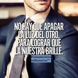 no_hay_que_apagar_la_luz_del_otro_para_lograr_que_la_nuestra_brille_1