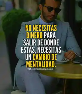 no_necesitas_dinero_para_salir_de_donde_estas_necesitas_un_cambio_de_mentalidad