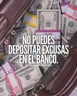 no_puedes_depositar_excusas_en_el_banco