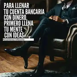 para_llenar_tu_cuenta_bancaria_con_dinero_primero_llena_tu_mente_con_ideas