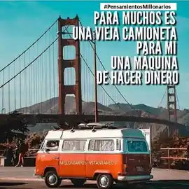 para_muchos_es_una_vieja_camioneta_para_mi_una_maquina_de_hacer_dinero