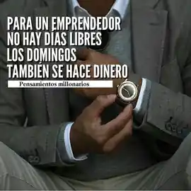 para_un_emprendedor_no_hay_dias_libres_los_domingos_tambien_se_hace_dinero
