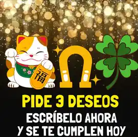 pide_3_deseos_escribelos_ahora_y_se_te_cumplen_hoy