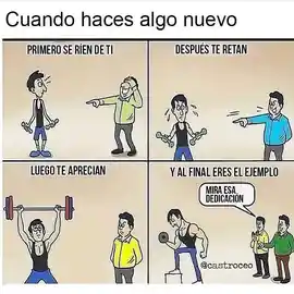 primero_se_rien_de_ti_despues_te_retan_luego_te_aprecian_y_al_final_eres_el_ejemplo