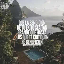que_la_bendicion_de_tu_exito_sea_tan_grande_que_hasta_los_que_te_critiquen_se_beneficien