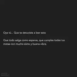 que_todo_salga_como_esperas_que_cumplas_todas_tus_metas_con_mucho_exito_y_buena_vibra