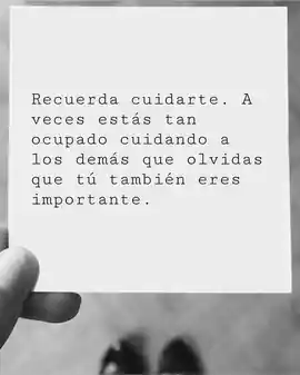 recuerda_cuidarte_a_veces_estas_tan_ocupado_cuidando_a_los_demas_que_olvidas_que_tu_tambien_eres_importante