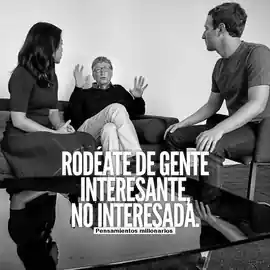 rodeate_de_gente_interesante_no_interesada