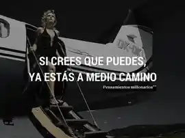 si_crees_que_puedes_ya_estas_a_medio_camino