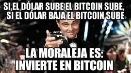 si_el_dolar_sube_el_bitcoin_sube_si_el_dolar_baja_el_bitcoin_sube_la_moraleja_es_invierte_en_bitcoin