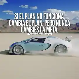 si_el_plan_no_funciona_cambia_el_plan_pero_nunca_cambies_la_meta