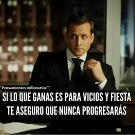 si_lo_que_ganas_es_para_vicios_y_fiesta_te_aseguro_que_nunca_progresaras