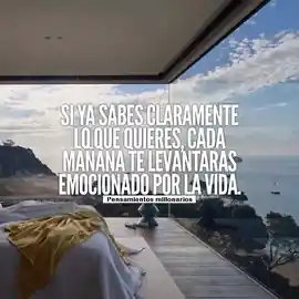 si_ya_sabes_claramente_lo_que_quieres_cada_manana_te_levantaras_emocionado_por_la_vida