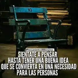 sientate_a_pensar_hasta_tener_una_buena_idea_que_se_convierta_en_una_necesidad_para_las_personas