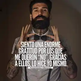 siento_una_enorme_gratitud_por_los_que_me_dijeron_no_gracias_a_ellos_lo_hice_yo_mismo