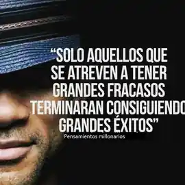 solo_aquellos_que_se_atreven_a_tener_grandes_fracasos_terminaran_consiguiendo_grandes_exitos