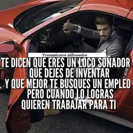 te_dicen_que_eres_un_loco_sonador_que_dejes_de_inventar_y_que_mejor_te_busques_un_empleo_pero_cuando_logras_quieren_trabajar_para_ti