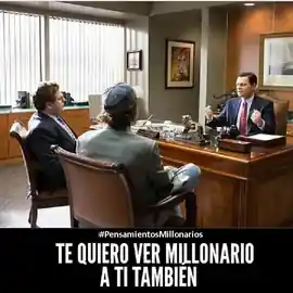 te_quiero_ver_millonario_a_ti_tambien