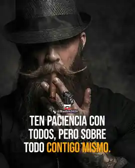 ten_paciencia_con_todos_pero_sobre_todo_contigo_mismo