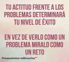 tu_actitud_frente_a_los_problemas_determinara_tu_nivel_de_exito