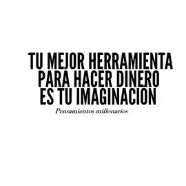 tu_mejor_herramienta_para_hacer_dinero_es_tu_imaginacion