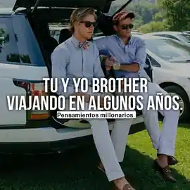 tu_y_yo_brother_viajando_en_algunos_anos