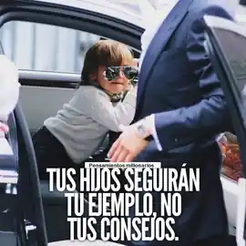 tus_hijos_seguiran_tu_ejemplo_no_tus_consejos