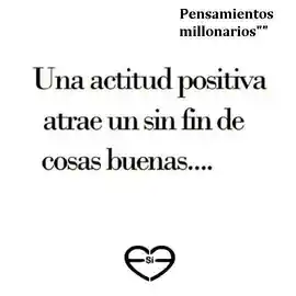 una_actitud_positiva_atrae_un_sin_fin_de_cosas_buenas