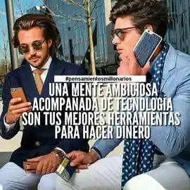 una_mente_ambiciosa_acompanada_de_tecnologia_son_tus_mejores_herramientas_para_hacer_dinero