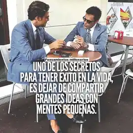 uno_de_los_secretos_para_tener_exito_en_la_vida_es_dejar_de_compartir_grandes_ideas_con_mentes_pequenas