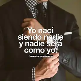 yo_naci_siendo_nadie_y_nadie_sera_como_yo