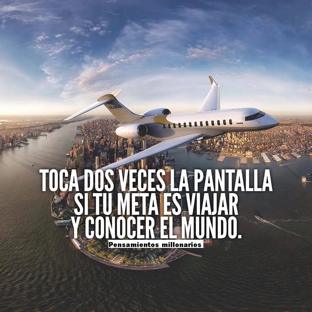 Toca dos veces la pantalla si tu meta es viajar.