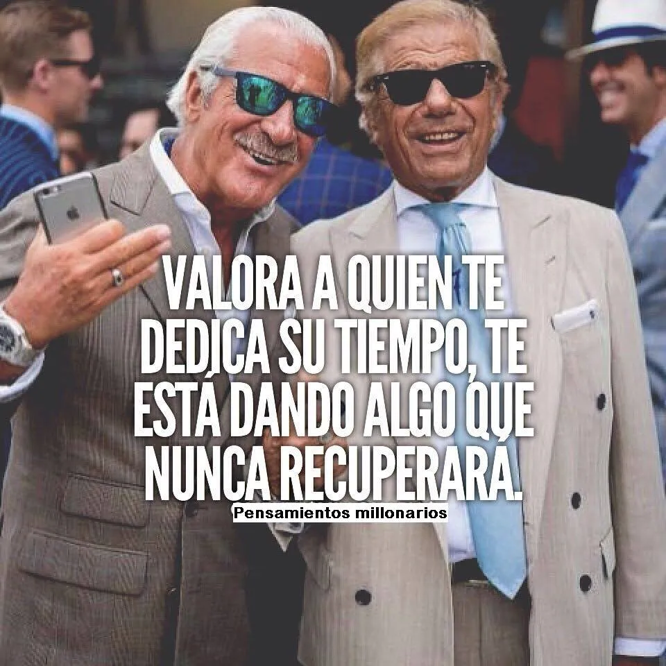 Valora a quien te dedica su tiempo.