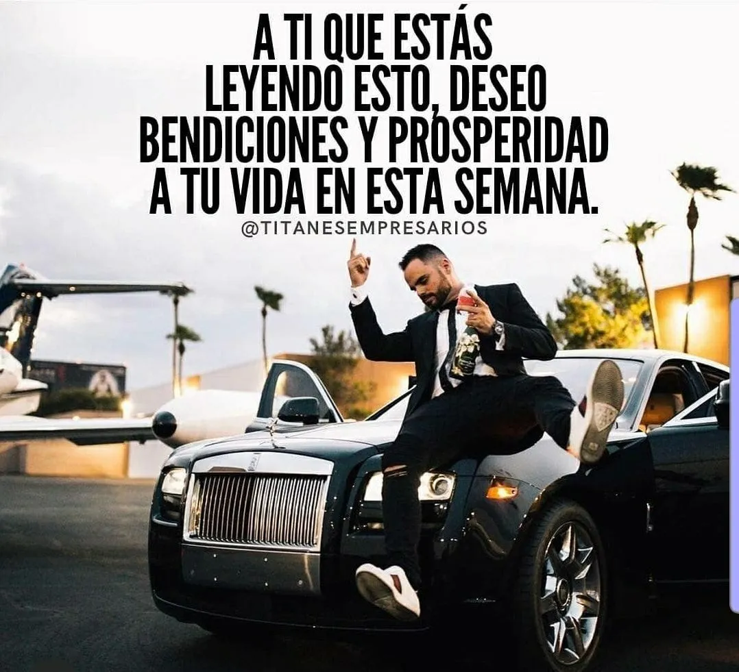 A ti que estás leyendo esto, deseo bendiciones y prosperidad a tu vida en esta semana.