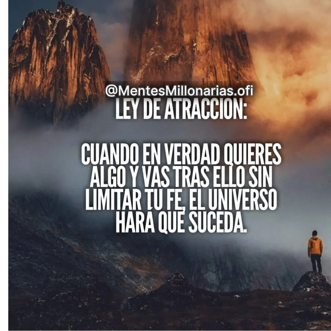 Cuando en verdad quieres algo y vas tras ello. . .