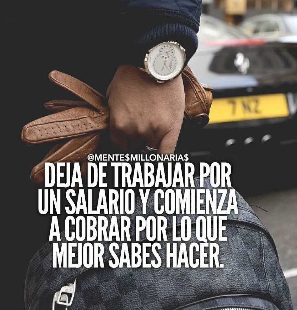 Deja de trabajar por un salario.