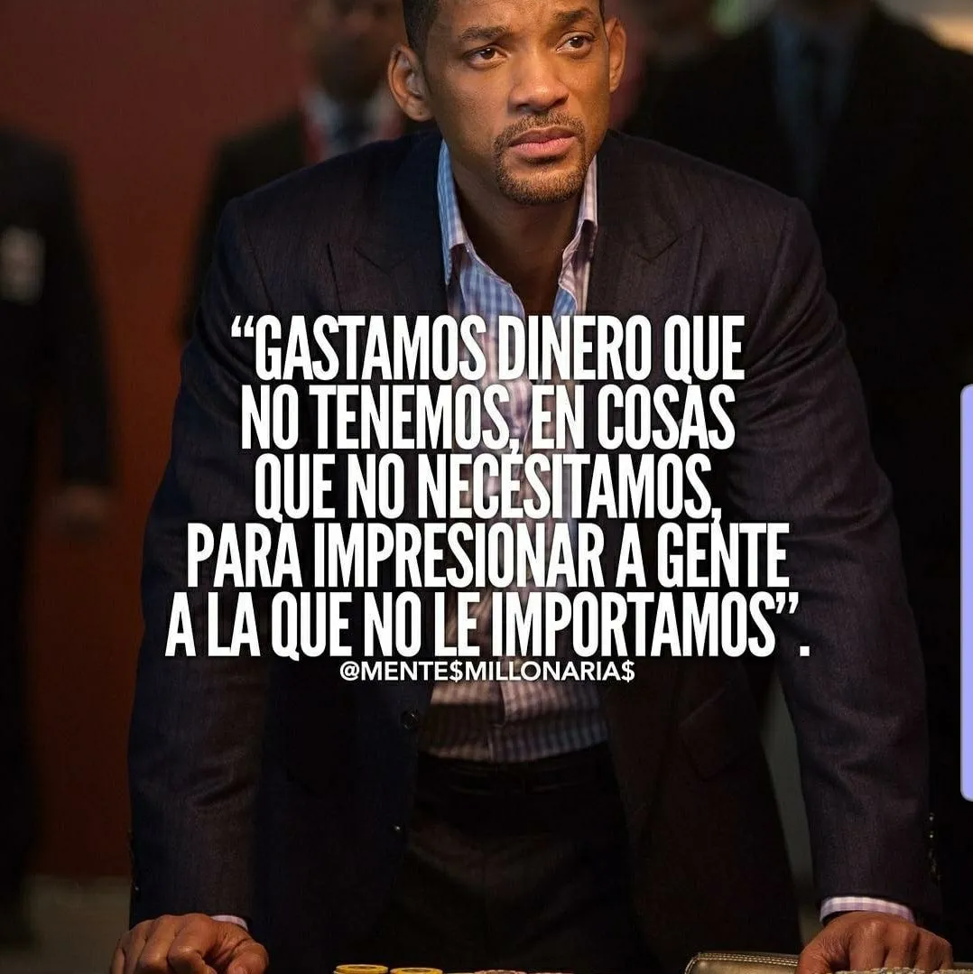 Gastamos dinero que no tenemos, en cosas que no necesitamos, para impresionar a gente a la que no le importamos.