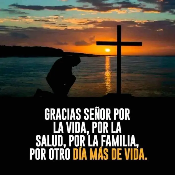 Gracias señor por la vida, por la salud. . .
