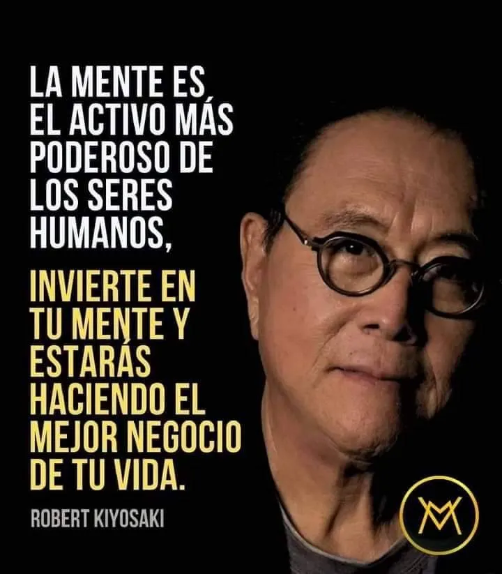 La mente es el activo más poderoso de los seres humanos.