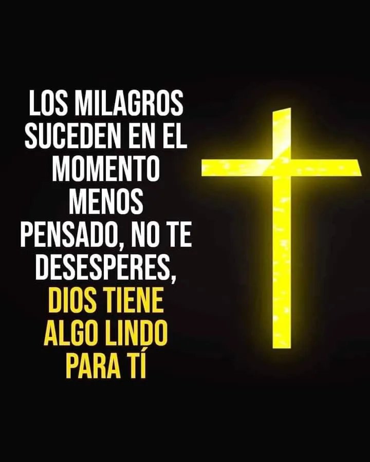 Los milagros suceden en el momento menos pensado.