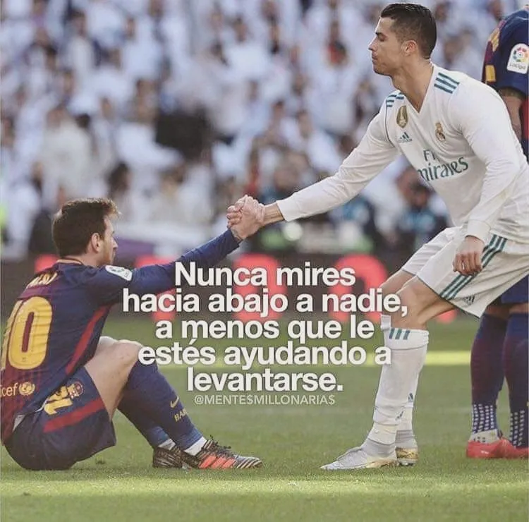 Nunca mires hacia abajo a nadie.