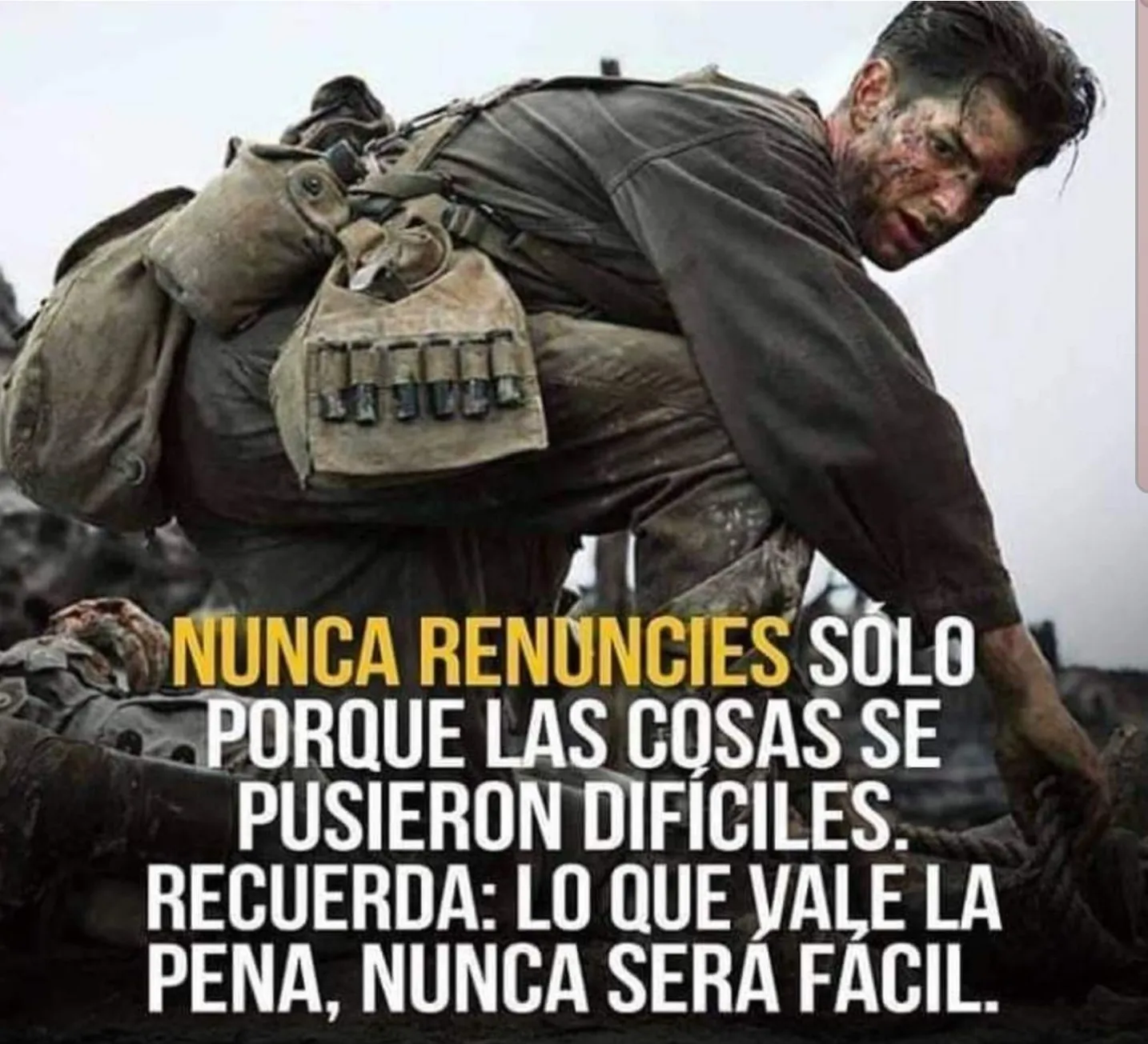 Nunca renuncies solo porque las cosas se pusieron difíciles.