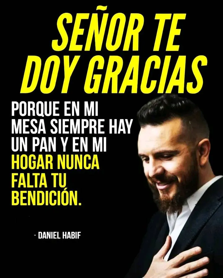 Señor, te doy gracias porque en mi mesa siempre hay un pan.