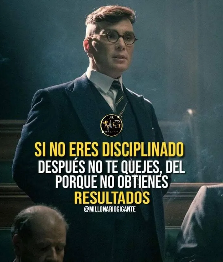 Si no eres disciplinado después no te quejes.